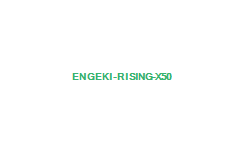 Engeki Rising x50